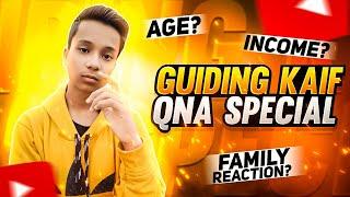 INCOME ? FAMILY REACTION ? | QNA 2022 | GUIDING KAIF