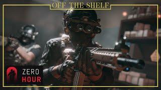 Zero Hour | Off the Shelf