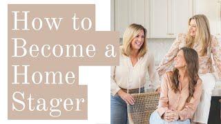 How to Become a Home Stager