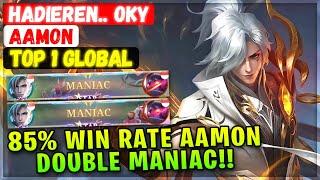 85% Win Rate Aamon Double MANIAC!! [ Top 1 Global Aamon ] hadiEren.. Oky - Mobile Legends Build