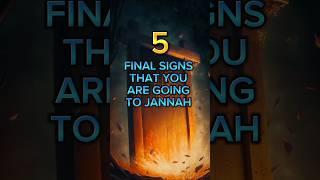 5 Final signs that you are going to jannah #islamicvideo #islamic #islam #youtubeshorts