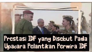 Prestasi IDF yang Disebut Pada Upacara Pelantikan Perwira