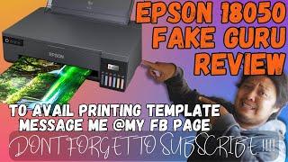 EPSON L18050 FOR PRINTING BUSINESS | REVIEW BY FAKE GURU