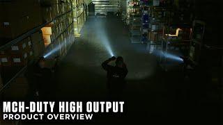 MCH-Duty High Output Product Overview