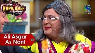 Ali Asgar As Nani | The Kapil Sharma Show | Best Of Comedy