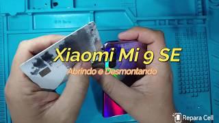 Como Abrir e Desmontar o Xiaomi Mi 9 SE Lcd Display Screen Replacement Change