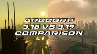 ArcCorp 3 18 VS 3 19 comparison #starcitizen #comparison #cinematic