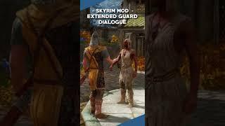 BEST Skyrim Guards Dialogue Mod??