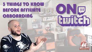 3 Things to Know Before Reaching Affiliate Onboarding with Twitch