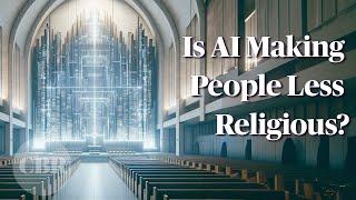 Is AI making people less religious?