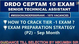 DRDO CEPTAM 10 TIER 1 EXAM PREPARATION STRATEGY | HOW TO CRACK EXAM IN FIRST ATTEMPT