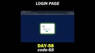 CURRENT CODERS 36/1000 || i make a simple login page using html and  css || #shorts #css #html