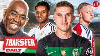Arsenal Prepare New Bid For Gyokeres Rodrygo Price Revealed & Fulham Want Zinchenko | Transfer Daily