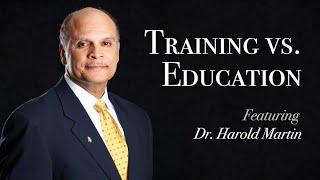 Transformation YOU | Training vs. Education ft. Nido R. Qubein and Harold Martin