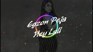 Egzon Peja - Hey Lali (Official Audio)