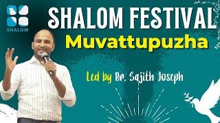 Br Sajith Joseph Ministering @ Shalom Fest | NESTT Auditorium | Muvattupuzha