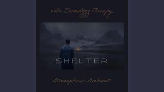 S H E L T E R (Relaxing Dark Ambient & Immersive 3D Rain) 4 HOURS