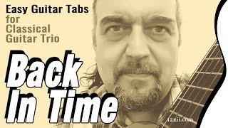 Back In Time (Vlad Marinov) • Classical Guitar • Easy Tabs for Guitar Trio