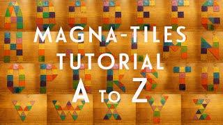 Magna-Tiles Idea: Making Letters (A to Z)