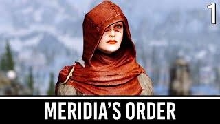 Meridia's Order - New Faction & Questline | Skyrim Mods