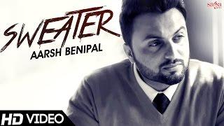 Aarsh Benipal | Sweater | Desi Crew | Parmish Verma | Harp Farmer | Latest Punjabi Songs 2016