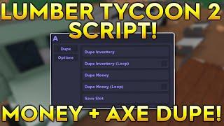 [NEW] Lumber Tycoon 2 Script GUI | MONEY + INVENTORY DUPE! UNLIMITED AXES! [ROBLOX] *PASTEBIN 2021*