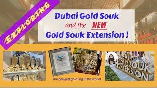 Episode 7: Exploring Dubai Gold Souk and Gold Souk Extension || Dubai City of Gold