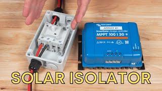 SOLAR ISOLATOR WIRING (for a DIY camper van)