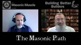 Masonic Muscle BBB - Ep 01 - The Masonic Path