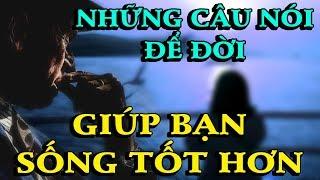 Những câu nói để đời GIÚP BẠN SỐNG TỐT HƠN - Thiền Đạo