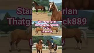 star equestrian that gamer chick live now