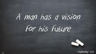 Manhood University - A Man Has A Vision For His Future (401)