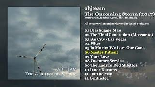 ahjteam - The Oncoming Storm (2017) Full Album