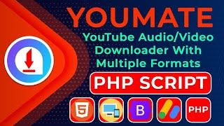 YouMate   YouTube Video Downloader Online With Multiple Quality and Formats   PHP Script - Krishna