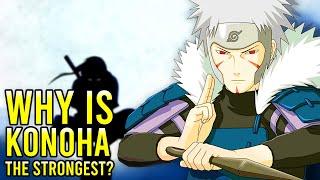 Why Is Konoha The Strongest Hidden Village?