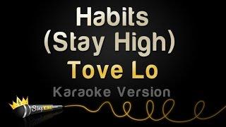 Tove Lo - Habits (Stay High) (Karaoke Version)