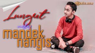 Lungset - Mandek Nangis MEDLEY - Wandra (Official Music Video)