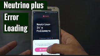 Neutrino plus error loading | Neutrino + error
