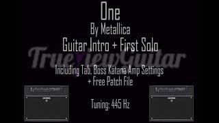 Metallica - One - Guitar Intro and Boss Katana Tone Lesson