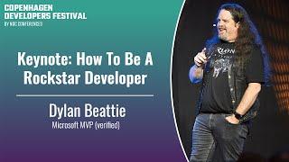 Keynote: How To Be A Rockstar Developer - Dylan Beattie - CPH DevFest 2024