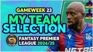 ALISSON IN?  | MY FPL GAMEWEEK 23 TEAM SELECTION | Fantasy Premier League Tips 2024/25