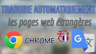 Traduire automatiquement les pages web étrangères dans Chrome