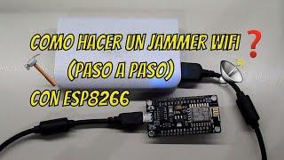  Como hacer un Jammer wifi con esp8266 (paso a paso) versión español