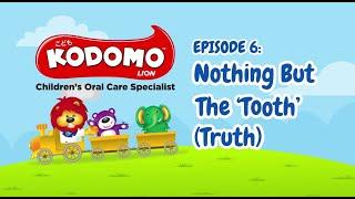 Kodomo Lion Web Series - Episode 6: Nothing But The "Tooth" (Truth)