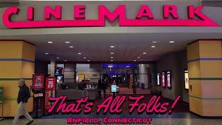 Closing Night at Enfield Cinemark 12 at Enfield Square Mall: Let's Catch One Last Movie!