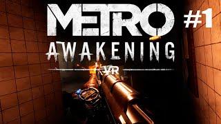 Прохождение Metro Awakening ЧАСТЬ 1