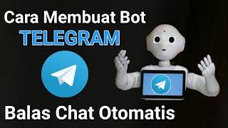 Cara Membuat Bot Telegram | Bot Telegram Auto Reply