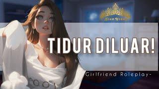 TIDUR DILUAR | Indonesian Girlfriend Roleplay ASMR