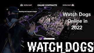 Watch Dogs Online in 2022 (8 years later)