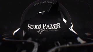 intro Sound of Pamir